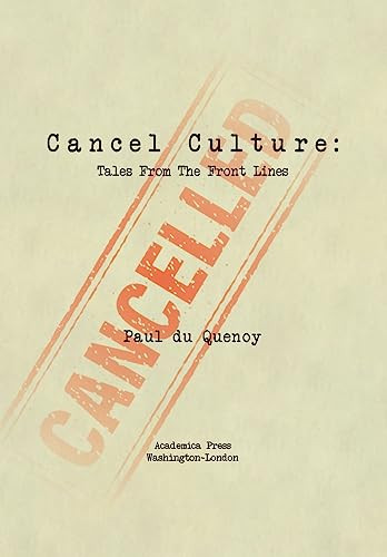 Cancel Culture (Tales from the Front Lines) by Paul du Quenoy, 9781680537529