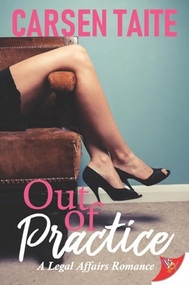 Out of Practice by Carsen Taite, 9781635553598