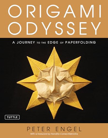 Origami Odyssey (A Journey to the Edge of Paperfolding: Includes Origami Book with 21 Original Projects & Instructional DVD) by Peter Engel, Nondita Correa-Mehrotra, 9780804852982