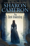The Dark Unwinding by Sharon Cameron, 9781338827286