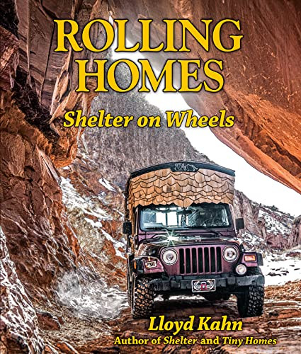 Rolling Homes (Shelter on Wheels) by Lloyd Kahn, 9780936070896