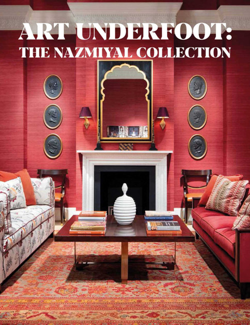 Art Underfoot (The Nazmiyal Collection) by Jason Nazmiyal, Elisabeth Parker, Markus Voigt, 9781898113980
