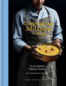 Contemporary Milanese Cooking by Cesare Battisti, Gabriele Zanatta, 9788867533503