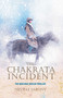 The Chakrata Incident by Neville Sarony, 9789887554677