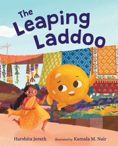 The Leaping Laddoo by Harshita Jerath, Kamala M. Nair, 9780807544136