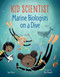 Marine Biologists on a Dive by Sue Fliess, Mia Powell, 9780807541586