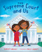 The Supreme Court and Us by Christy Mihaly, Neely Daggett, 9780807576649