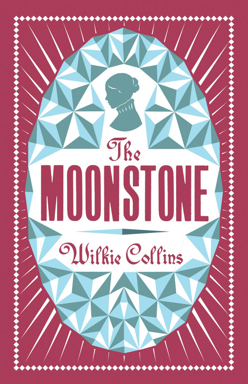 The Moonstone (Annotated Edition (Alma Classics Evergreens)) - 9781847494221 by Wilkie Collins, 9781847494221