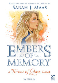 Embers of Memory: A Throne of Glass Game by Kuro, Sarah J. Maas, Coralie Jubénot, 9781472841094