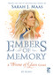 Embers of Memory: A Throne of Glass Game by Kuro, Sarah J. Maas, Coralie Jubénot, 9781472841094