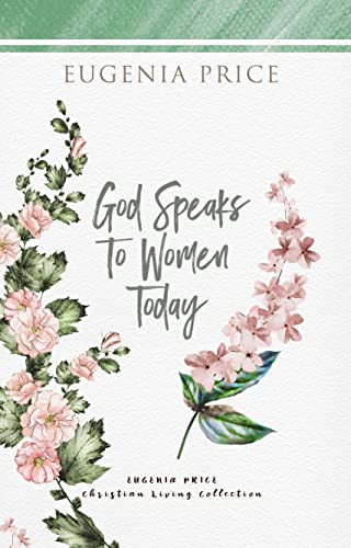 God Speaks to Women Today - 9781684426621 by Eugenia Price, 9781684426621