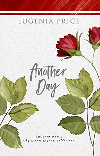 Another Day - 9781684427376 by Eugenia Price, 9781684427376