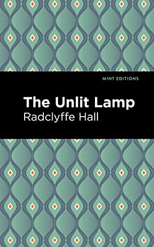 The Unlit Lamp - 9781513208381 by Radclyffe Hall, Mint Editions, 9781513208381