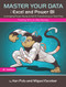 Master Your Data with Power Query in Excel and Power BI (Leveraging Power Query to Get & Transform Your Task Flow) by Miguel Escobar, Ken Puls, 9781615470587