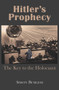 Hitler's Prophecy (The Key to the Holocaust) by Simon Burgess, 9781912676972