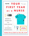 Your First Year As a Nurse, Revised Third Edition (Making the Transition from Total Novice to Successful Professional) by Donna Cardillo, R.N., Dr. Diane Mancino, RN, 9780593240458