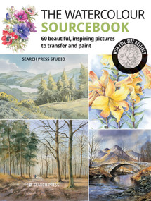 Watercolour Sourcebook, The (60 inspiring pictures to transfer and paint with full-size outlines) by Geoff Kersey, Terry Harrison, Wendy Tait, Peter Woolley, 9781782218975