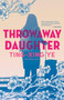 Throwaway Daughter - 9781774880340 by Ting-Xing Ye, William Bell, 9781774880340