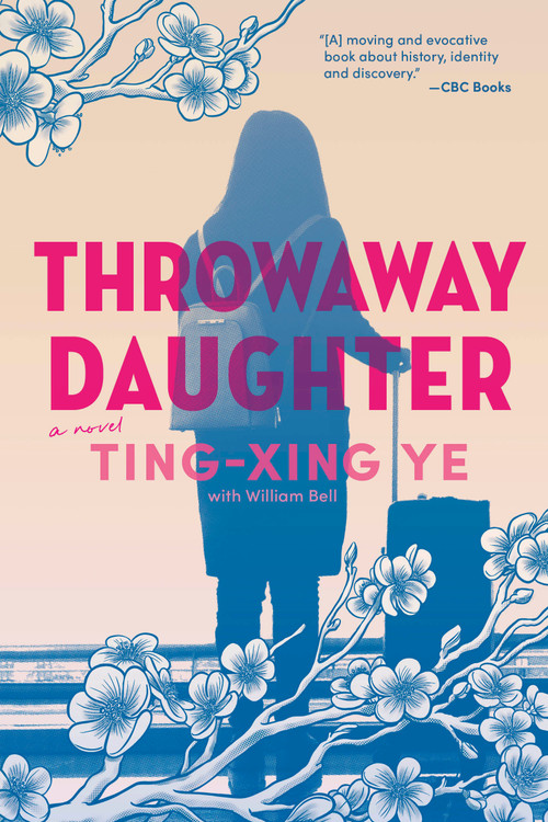 Throwaway Daughter - 9781774880340 by Ting-Xing Ye, William Bell, 9781774880340