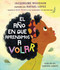 El año en que aprendimos a volar by Jacqueline Woodson, Rafael López, Yanitzia Canetti, 9780593407608