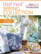 Half Yard™ Spring Collection (Debbies top 40 half yard projects for spring sewing) by Debbie Shore, 9781782219279