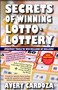 Secrets of Winning Lotto & Lottery - 9781580423878 by Avery Cardoza, 9781580423878