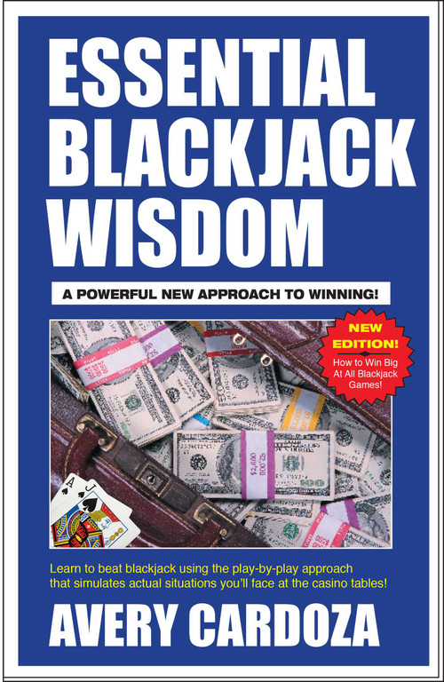 Essential Blackjack Wisdom - 9781580423915 by Avery Cardoza, 9781580423915