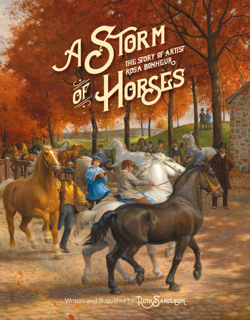 A Storm of Horses by Ruth Sanderson, 9781623718480