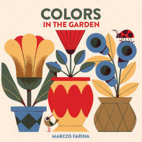Babylink: Colors in the Garden by Marcos Farina, 9781623718497