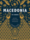Macedonia: The Cookbook (Recipes and Stories from the Balkans) by Katerina Nitsou, Oliver Fitzgerald, 9781623718794