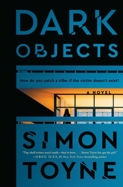 Dark Objects (A Novel) by Simon Toyne, 9780062329790
