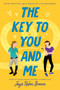 The Key to You and Me - 9780062824592 by Jaye Robin Brown, 9780062824592