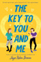 The Key to You and Me - 9780062824592 by Jaye Robin Brown, 9780062824592