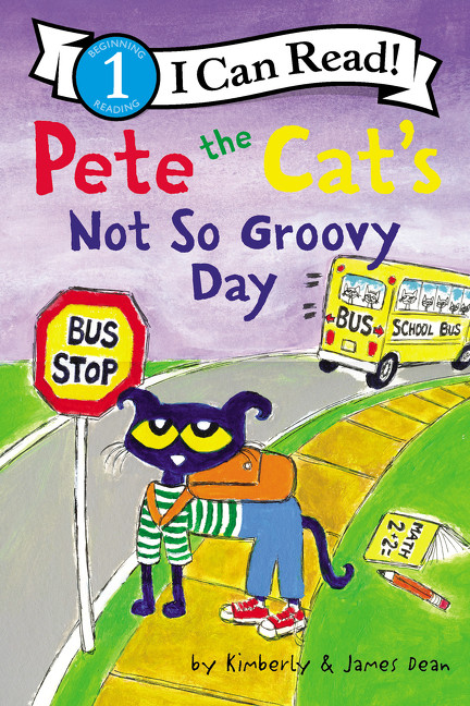 Pete the Cat's Not So Groovy Day by James Dean, James Dean, Kimberly Dean, 9780062974211