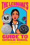 The Lesbiana's Guide to Catholic School by Sonora Reyes, 9780063060234