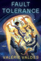 Fault Tolerance (A Novel) by Valerie Valdes, 9780063085893