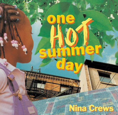 One Hot Summer Day - 9780063204027 by Nina Crews, Nina Crews, 9780063204027