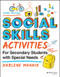 Social Skills Activities for Secondary Students with Special Needs - 9781119827429 by Darlene Mannix, 9781119827429