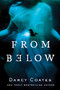 From Below by Darcy Coates, 9781728220239