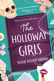 The Holloway Girls by Susan Bishop Crispell, 9781728247144