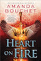 Heart on Fire by Amanda Bouchet, 9781728251158