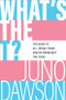 What's the T? (The Guide to All Things Trans and/or Nonbinary for Teens) - 9781728254067 by Juno Dawson, 9781728254067