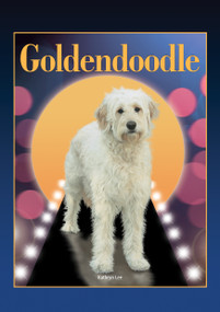 Goldendoodle (Designer Dog Series) by Kathryn Lee, 9781621871675