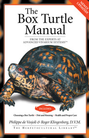 The Box Turtle Manual by Philippe de Vosjoli, Roger J. Klingenberg, 9781882770717