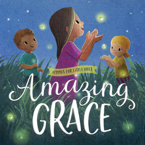 Amazing Grace - 9780736985000 by Harvest House Publishers, Sydney Hanson, 9780736985000