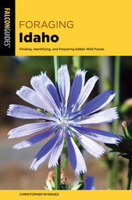 Foraging Idaho - 9781493067558 by Christopher Nyerges, 9781493067558