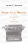 Notes for a Memoir (On Isaac Asimov, Life, And Writing) by Janet Asimov, 9781591024057