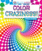 Color Craziness! (Optical Illusions) by Spencer Brinker, 9781636914978