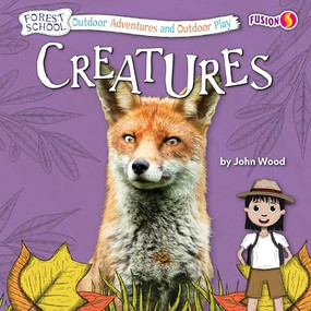 Creatures - 9781636914695 by John Wood, 9781636914695