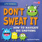 Don't Sweat It (How to Navigate Big Emotions) - 9781636914312 by Sloane Hughes, 9781636914312
